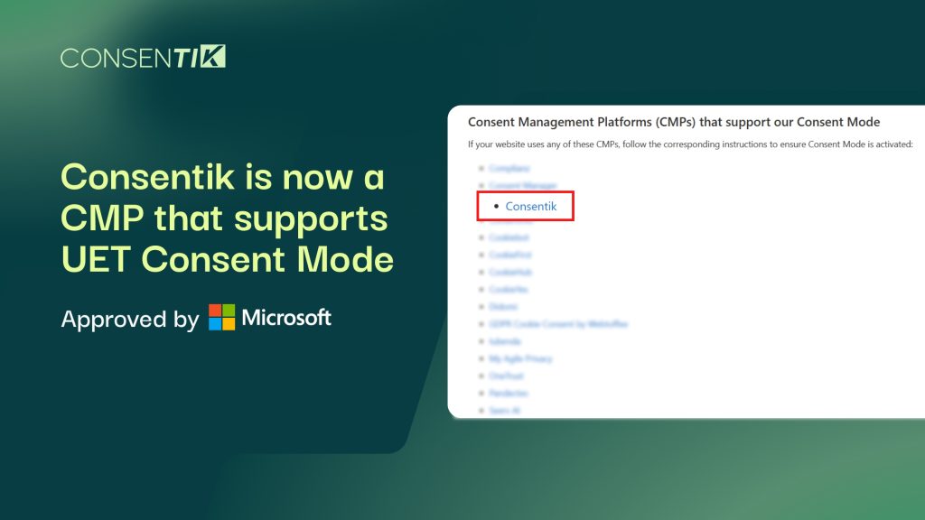 Breaking News: Consentik is Now a Microsoft-Approved CMP with UET Consent Mode Support!