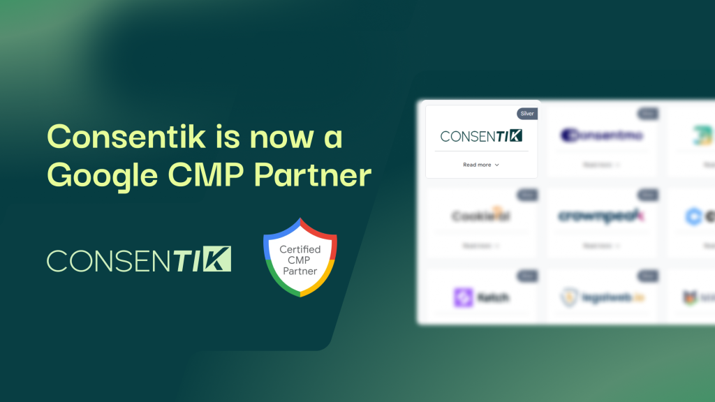 Consentik Is Now Officially A Google CMP Partner 🥳