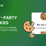 Understand First-Party Cookies & Compare With Third-Party Cookies