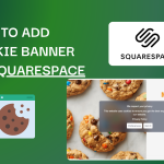 How to Add Cookie Banner on Squarespace