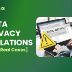 2026 Latest Data Privacy Violations [With Real Cases]