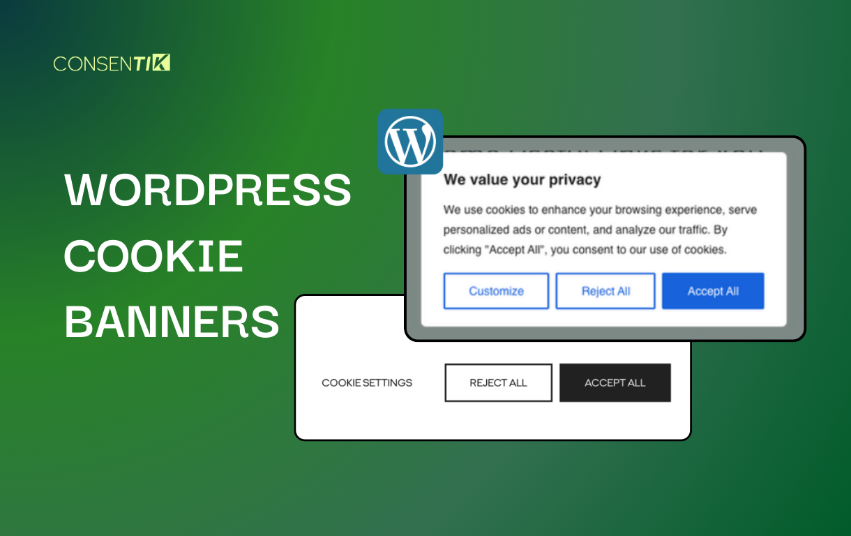 WordPress Cookie Banners: What Store Owners Truly Need? - Consentik™