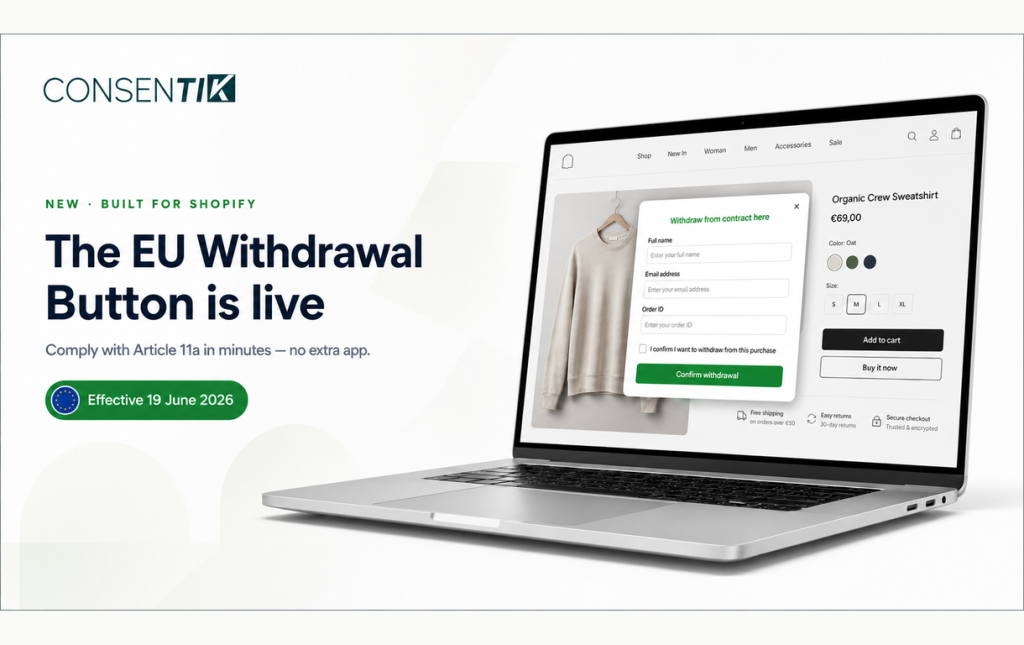 How to Avoid a €2 Million Penalty with Consentik’s New EU Withdrawal Button