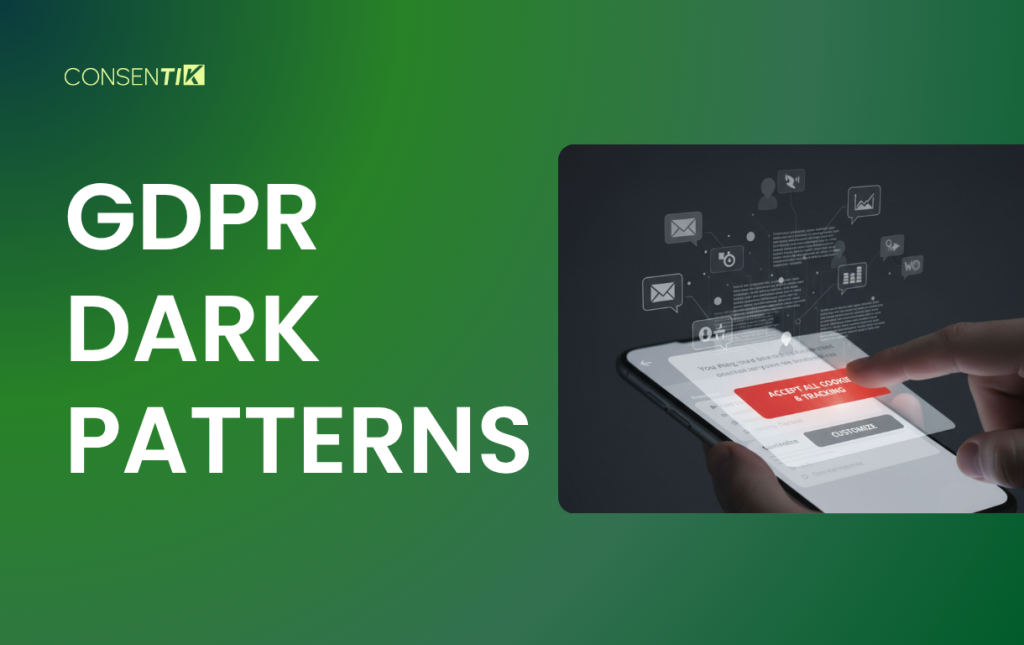 GDPR Dark Patterns: It’s 2026, Avoid These Now!